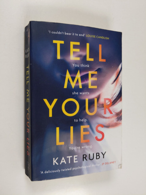 Kate Ruby : Tell me your lies
