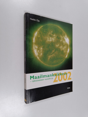 Maailmankaikkeus 2002 : tähtitieteen vuosikirja