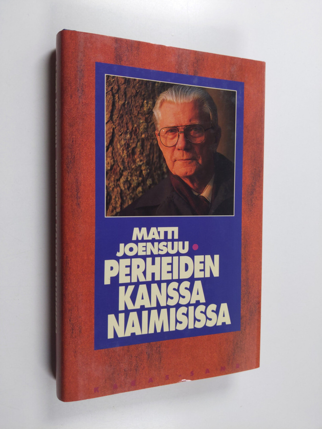 Matti Joensuu : Perheiden kanssa naimisissa