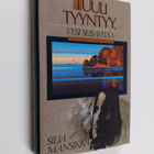 Silja Mansikka : Tuuli tyyntyy, vesi seisahtaa - pikkukuva 1