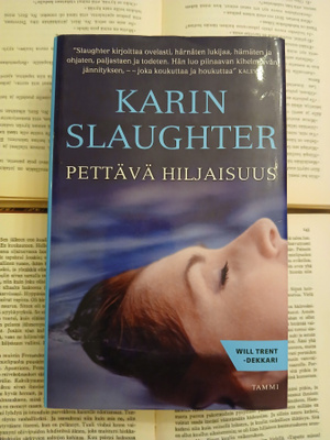 Karin Slaughter - Pettävä hiljaisuus (sid.)