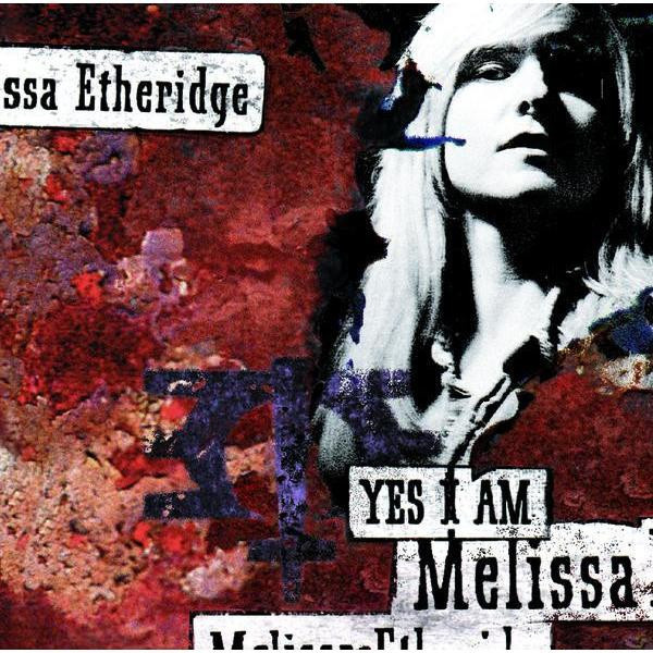 Melissa Etheridge • Yes I Am CD