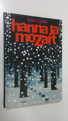 Simo Ojanen : Hanna ja Mozart