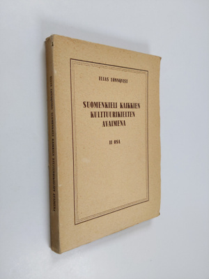Elias Lönnqvist : Suomenkieli kaikkien kulttuurikielten a...