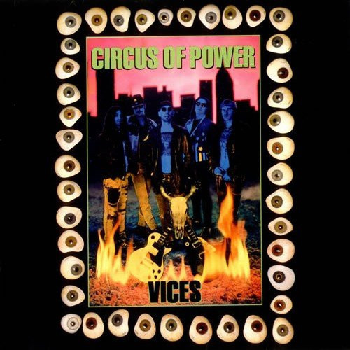 Circus Of Power - Vices (CD) HYVÄ KUNTO!!