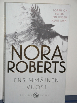 Nora Roberts : ENSIMMÄINEN VUOSI