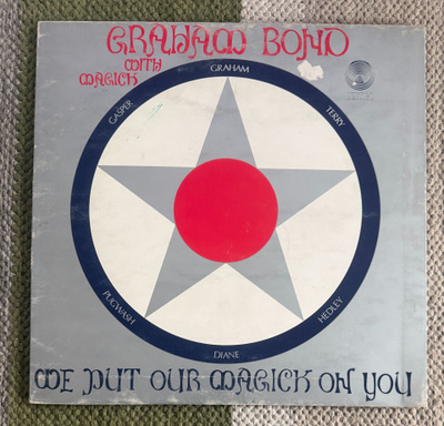 GRAHAM BOND WITH MAGICK: We Put Our Magick On You (LP) 1971