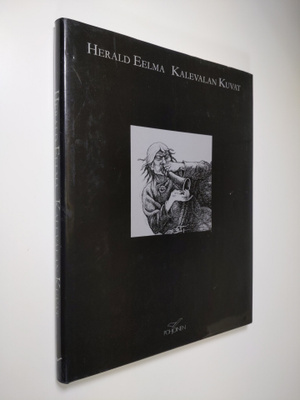 Herald Eelma : Kalevalan kuvat (numeroitu)
