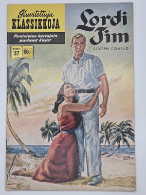 Joseph Conrad - Kuvitettuja klassikkoja - Lordi Jim (nro 37)