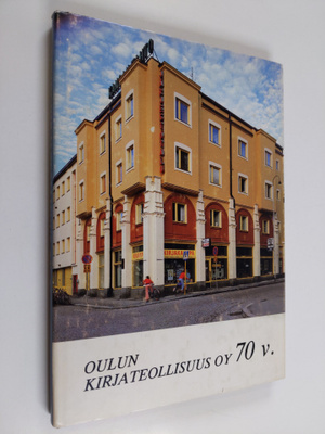 Tapahtumia Oulun kirjateollisuus Oy:n 70-vuotistaipaleelta