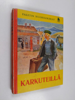 Kåre Holt : Karkuteillä : seikkailuja tattareitten ja maa...