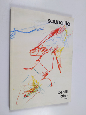 Pentti Aho : Saunailta