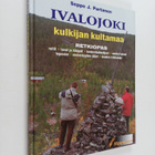 Seppo J. Partanen : Ivalojoki : kulkijan kultamaa - pikkukuva 1