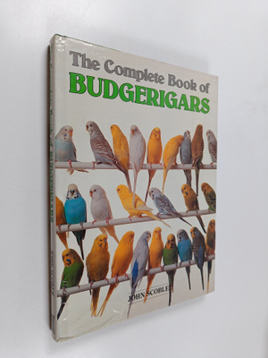John Scoble : The complete book of budgerigars