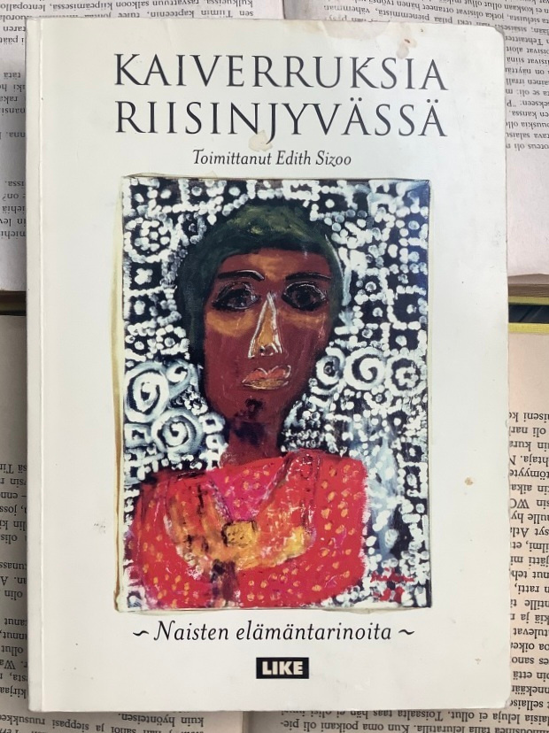 Kaiverruksia riisinjyvässä: naisten elämäntarinoita (nid.)