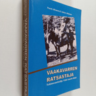Pentti Alhonen ym. : Vaakavarren ratsastaja : tutkimusmat... - pikkukuva 1