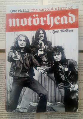 Joel McIver - Overkill: The Untold Story of Motörhead