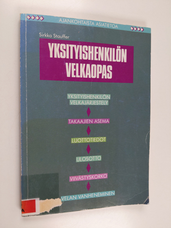 Sirkka Stauffer : Yksityishenkilön velkaopas