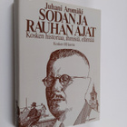 Juhani Aromäki : Sodan ja rauhan ajat : Kosken historiaa,... - pikkukuva 1
