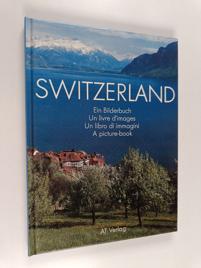 Martin Renold ym. : Switzerland : A Picture Book