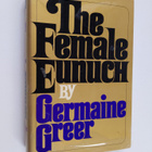 Germaine Greer : The Female Eunuch - pikkukuva 1