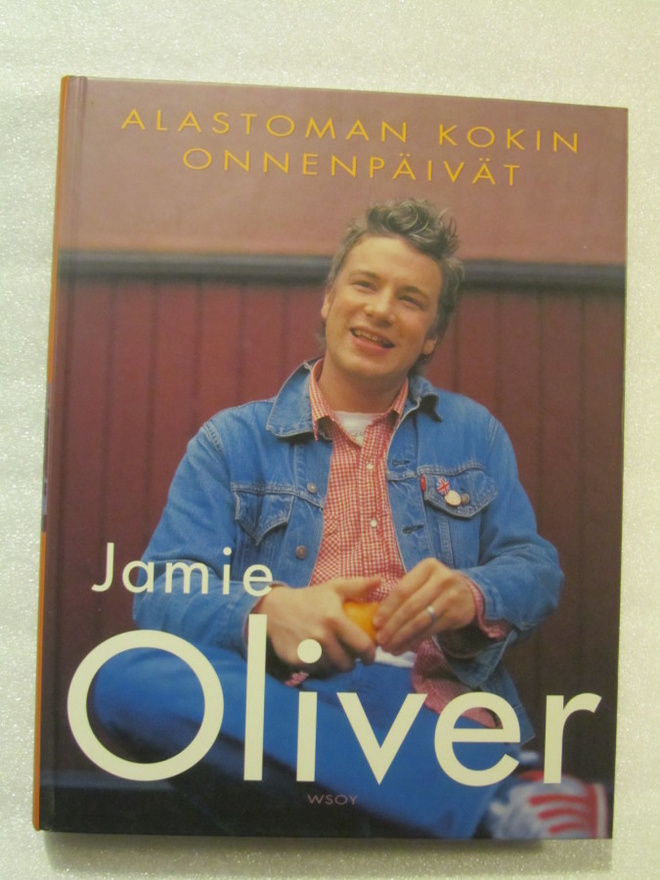 Jamie Oliver • Alastoman kokin onnenpäivät