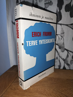 Erich Fromm - Terve yhteiskunta 1.p.1971