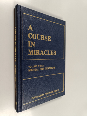 Foundation for Inner Peace ym. : A Course in Miracles - V...