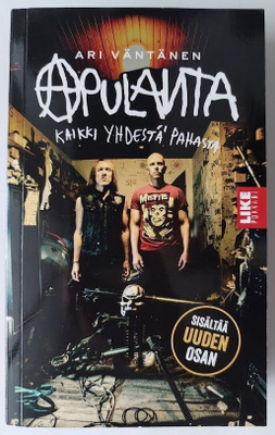 Ari Väntänen: Apulanta - Kaikki yhdestä pahasta