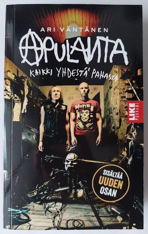 Ari Väntänen: Apulanta - Kaikki yhdestä pahasta