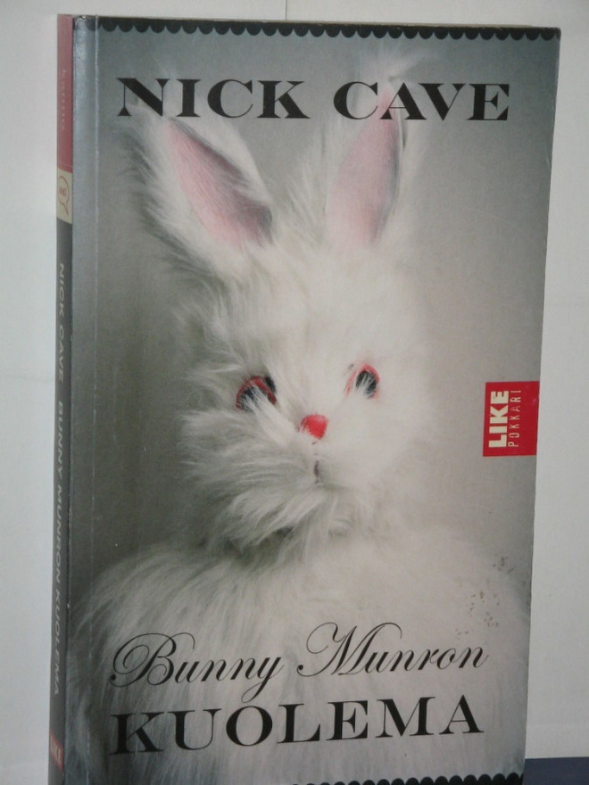 Nick Cave : BUNNY MUNRON KUOLEMA