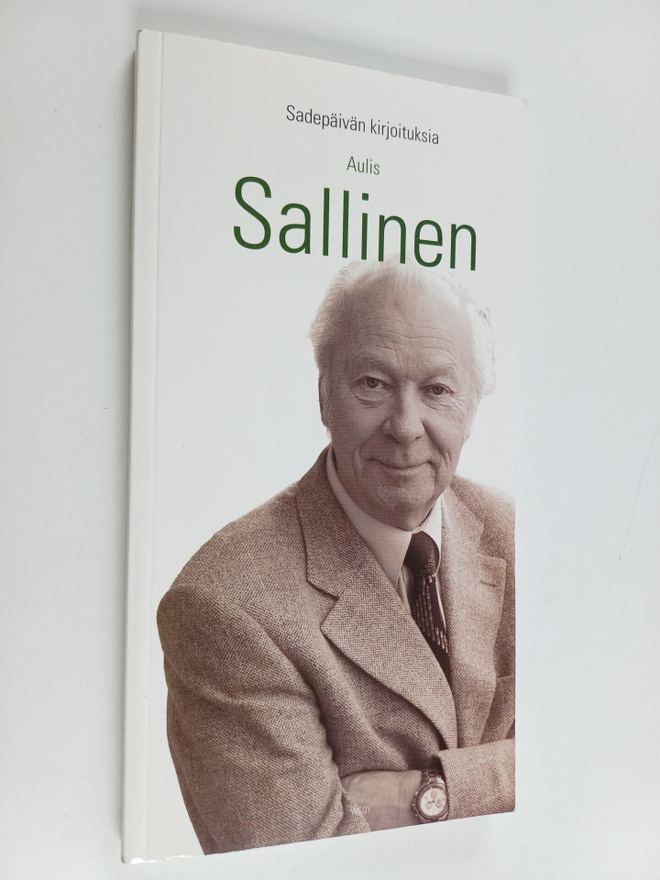 Aulis Sallinen : Sadepäivän kirjoituksia