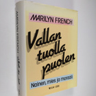 Marilyn French : Vallan tuolla puolen : nainen, mies ja m... - pikkukuva 1