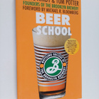 Steve Hindy ym. : Beer School : Bottling Success at the B... - pikkukuva 1