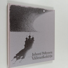 Juhani Peltonen : Välimatkakirja - pikkukuva 1