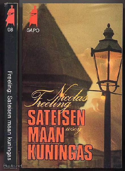 Freeling, Nicolas: Sateisen maan kuningas (Sapo#98; 1987)