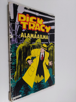 John Moore : Dick Tracy ja alamaailma