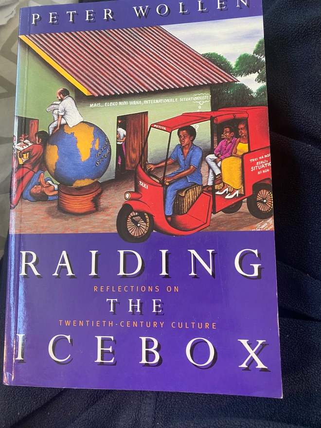 Peter Wollen: Raiding the Icebox