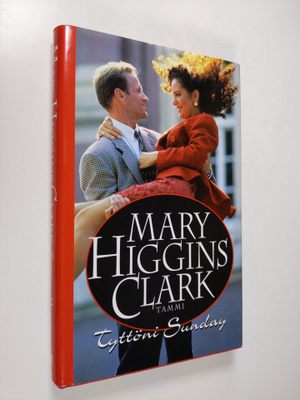 Mary Higgins Clark : Tyttöni Sunday
