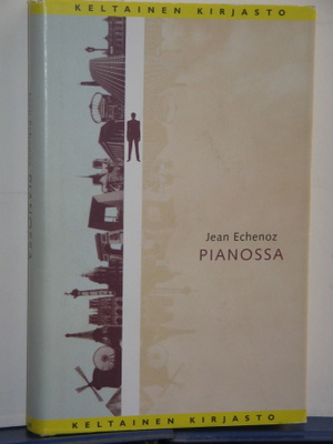 Jean Echenoz : PIANOSSA