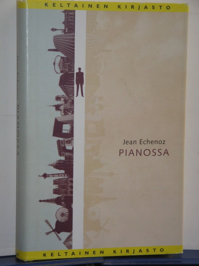 Jean Echenoz : PIANOSSA