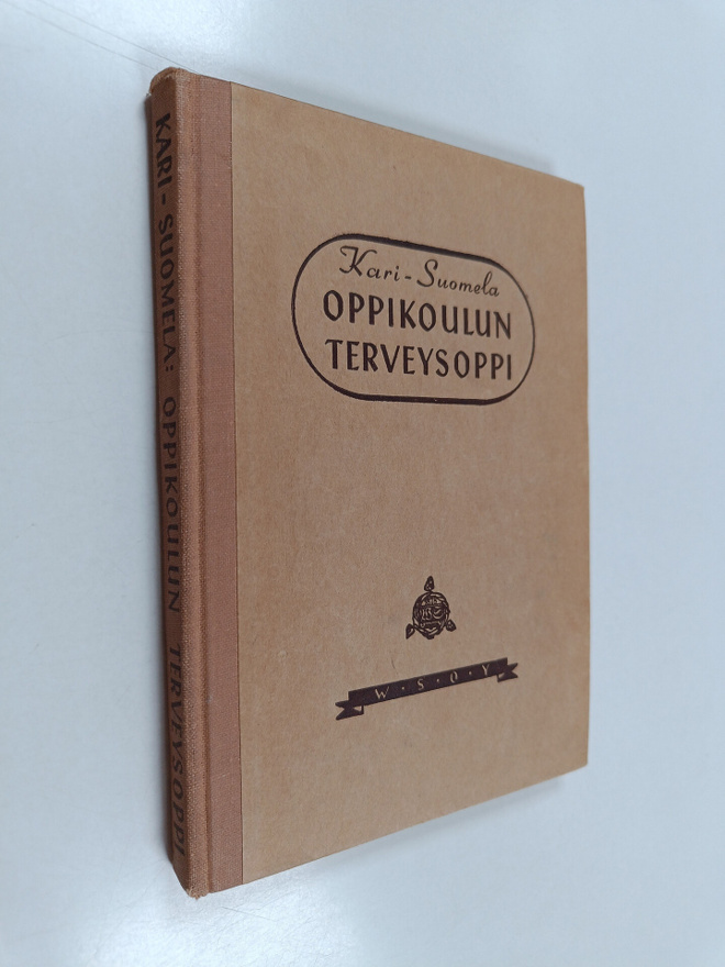 Kaarina Kari : Oppikoulun terveysoppi