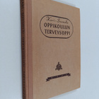 Kaarina Kari : Oppikoulun terveysoppi - pikkukuva 1