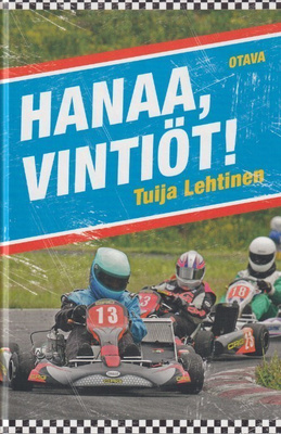 Tuija Lehtinen: Hanaa, Vintiöt!