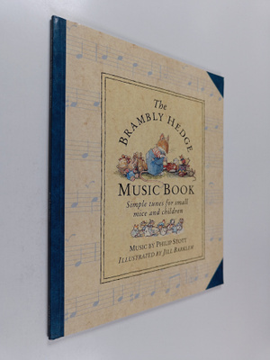 Philip Stott : The Brambly Hedge music book - simple tune...