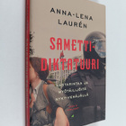 Anna-Lena Lauren : Samettidiktatuuri : vastarintaa ja myö... - pikkukuva 1