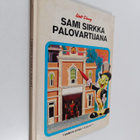 Walt Disney : Sami Sirkka palovartijana - pikkukuva 1