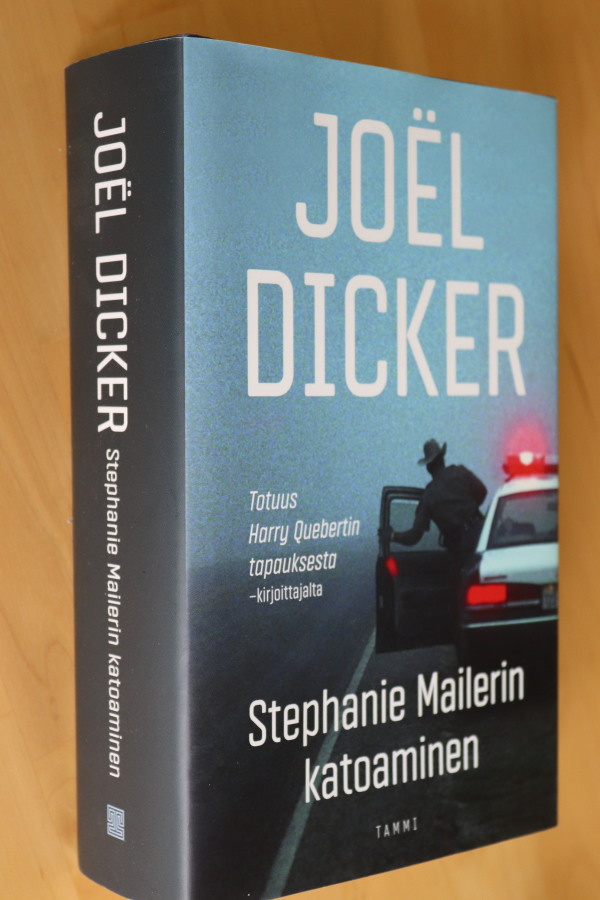 Joel Dicker : Stephanie Mailerin katoaminen ( 1.p. 2019 )