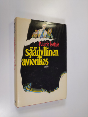 Kaarlo Isotalo : Säädyllinen aviorikos