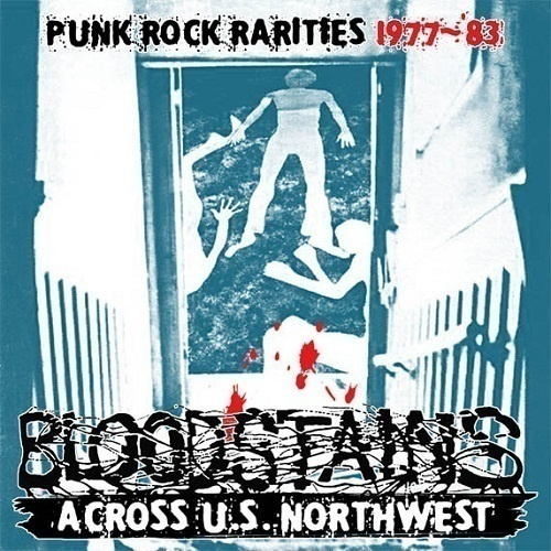 BLOODSTAINS ACROSS U.S. NORTHWEST 1977-1983